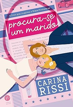 Procura se um Marido Carina Rissi